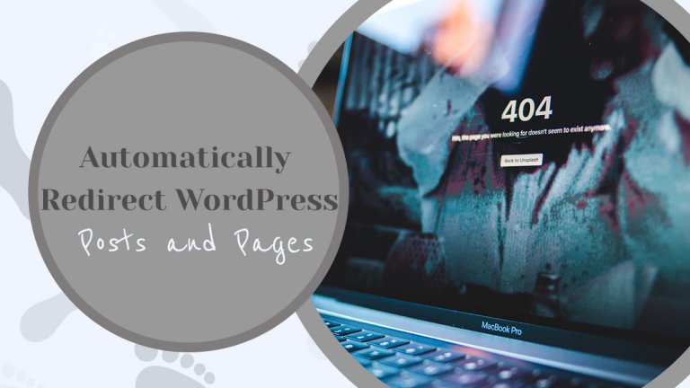 How to Automatically Redirect WordPress Posts & Pages