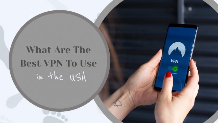 What Are the Best VPN to Use in the USA