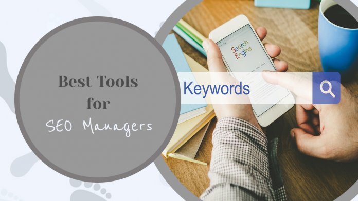 Best Tools for SEO Managers