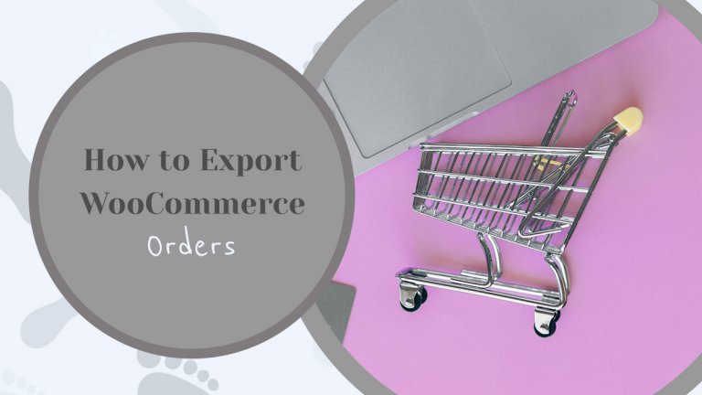 How to Export WooCommerce Orders From Your Store