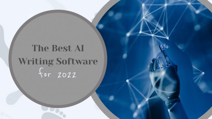 The Best AI Writing Software for 2022