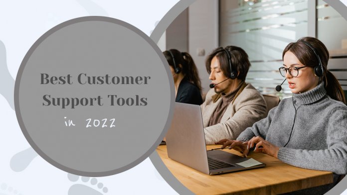 Best Customer Support Tools in 2022