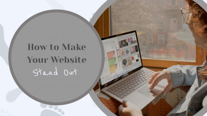 How to Make Your Website Stand Out