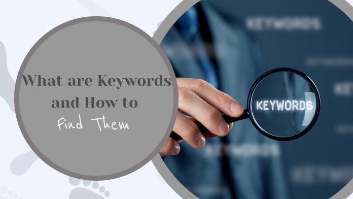 What Are Keywords? (and Why You Need to Know How to Find Them)