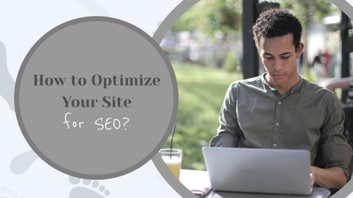 How to Optimize your Site for SEO?