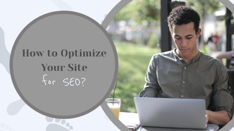 How to Optimize your Site for SEO?