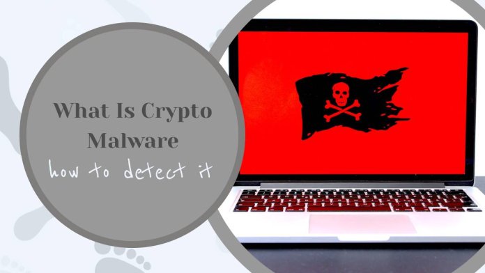 what is crypto malware and how to detect it