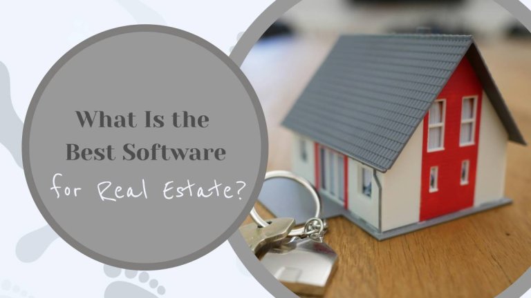 What Is the Best Software for Real Estate?