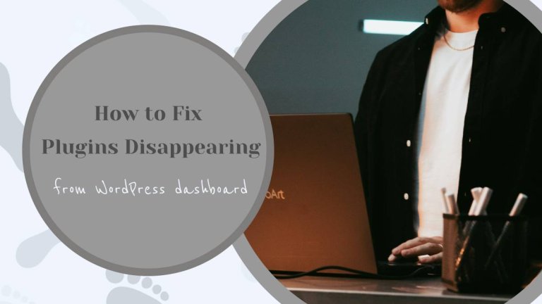 How to Fix Plugins Disappearing From WordPress Dashboard